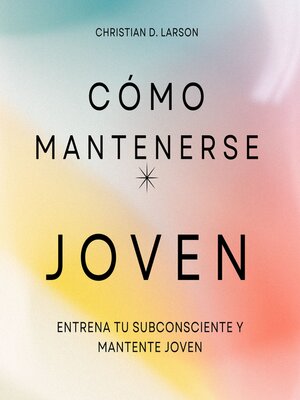 cover image of Cómo Mantenerse JOVEN